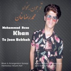 Mohammad Reza Khan – To Joon Bekhah